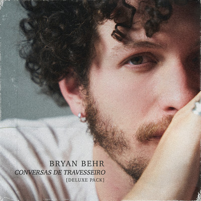 アルバム/conversas de travesseiro (Deluxe Pack)/Bryan Behr