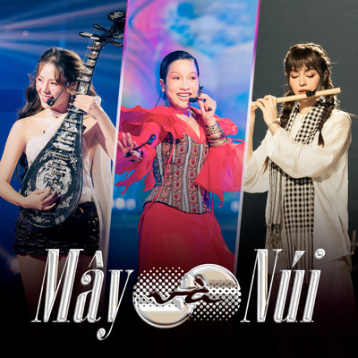 May Va Nui/Huong Ly／My Linh／Mlee
