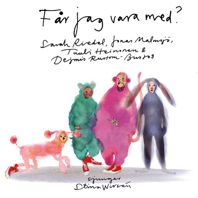 シングル/Far jag vara med？ (featuring Jonas Malmsjo, Tuuli Heinonen, Dejmis Rustom-Bustos, Stina Wirsen)/Sarah Riedel