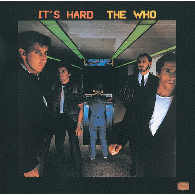 It's Hard (Remixed And Digitally Remastered)/The Who