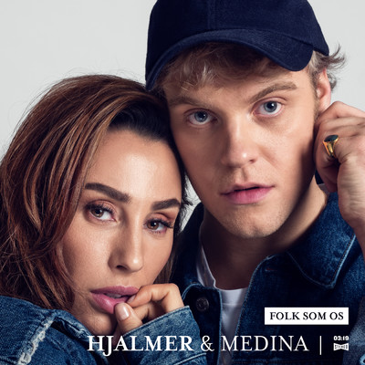 シングル/Folk Som Os/Hjalmer／Medina