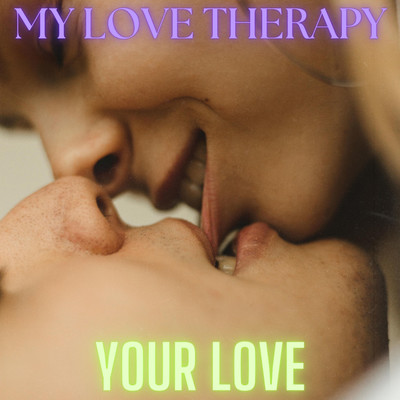 アルバム/Your Love/My Love Therapy
