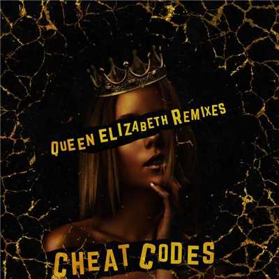 Queen Elizabeth (Aspyer Remix)/Cheat Codes