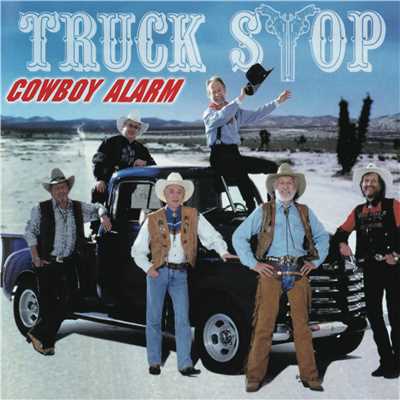 アルバム/Cowboy Alarm/Truck Stop