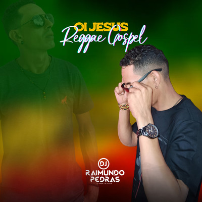 Oi Jesus (Remix)/Dj Raimundo Pedras O Kara da Midia