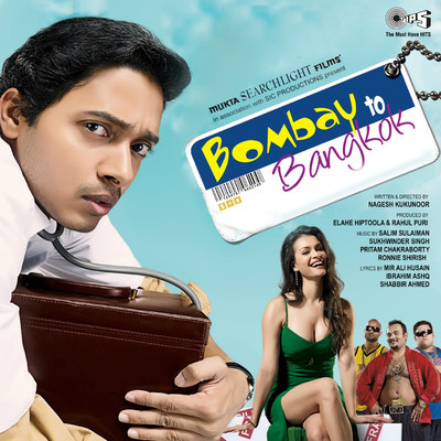 Bombay To Bangkok (Original Motion Picture Soundtrack)/Sukhwinder Singh, Pritam Chakraborty, Ronnie Shirish and Salim-Sulaiman