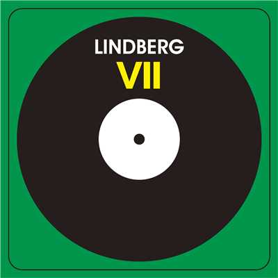 アルバム/LINDBERG VII/LINDBERG