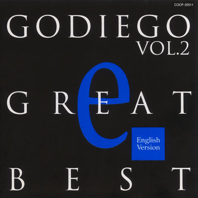 GODIEGO GREAT BEST VOL.2 -English Version-/Godiego