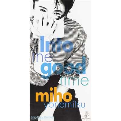シングル/Into the good time (オリジナル・カラオケ)/米光 美保