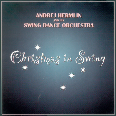 シングル/I Saw Mommy Kissing Santa Claus/Andrej Hermlin & The Swing Dance Orchestra／Maxi Hubner