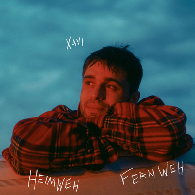アルバム/Heimweh, Fernweh/Xavi