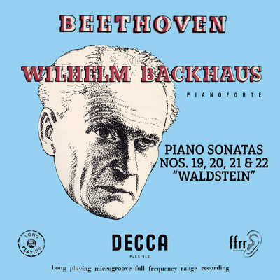 Beethoven: Piano Sonatas Nos. 19, 20, 21 “Waldstein” & 22 (Mono Version)/ヴィルヘルム・バックハウス