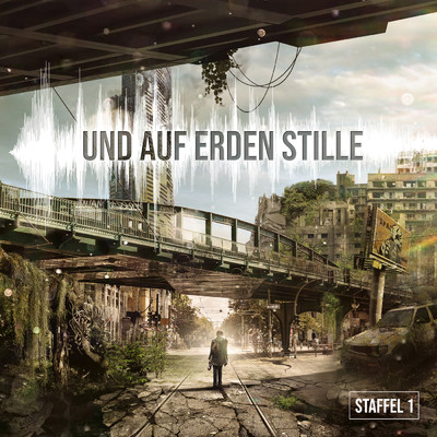 アルバム/Und auf Erden Stille - Staffel 1/Und auf Erden Stille