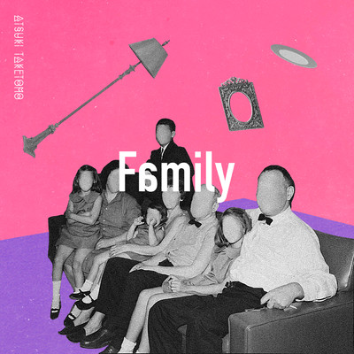 シングル/Family/アツキタケトモ