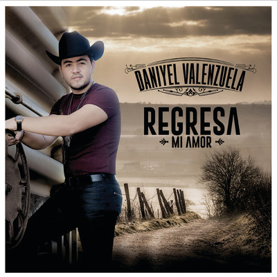 シングル/Regresa Mi Amor/Daniyel Valenzuela