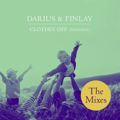 Clothes Off (Nanana) (Phil Praise Club Edit)/Darius & Finlay