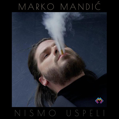 シングル/Nismo uspeli/Marko Mandic