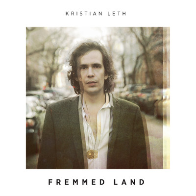 Fremmed Land/Kristian Leth