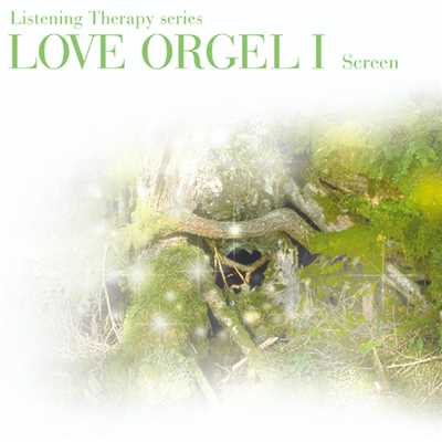 LOVE ORGEL I ラヴ・オルゴール I/ラ・ピュール・モンターニュ／La Pure Montagne