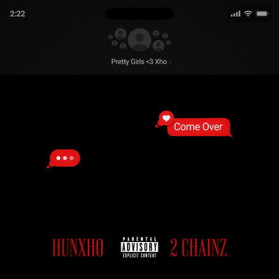 シングル/Come Over (feat. 2 Chainz & Mike WiLL Made-It)/Hunxho