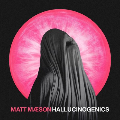 シングル/Hallucinogenics/Matt Maeson