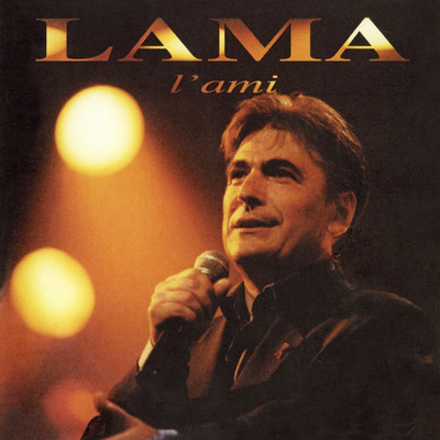 L'ami (Live a l'Olympia, 1996)/Serge Lama