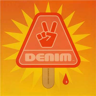 シングル/Summer Smash (Denim Version)/Denim
