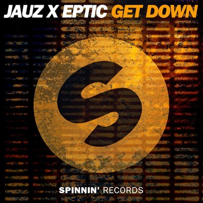 Get Down/Jauz／Eptic