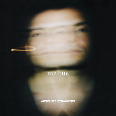 Absolute Strangers/Maltus