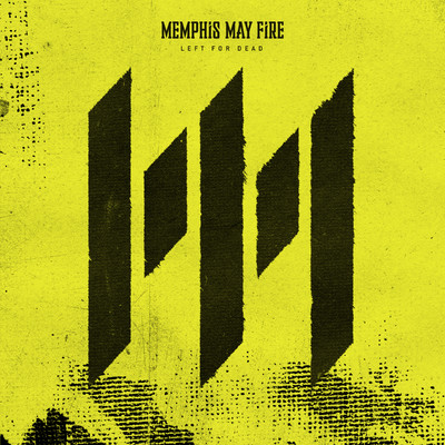 シングル/Left For Dead/Memphis May Fire