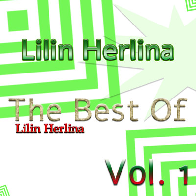 アルバム/The Best Of Lilin Herlina, Vol. 1/Lilin Herlina