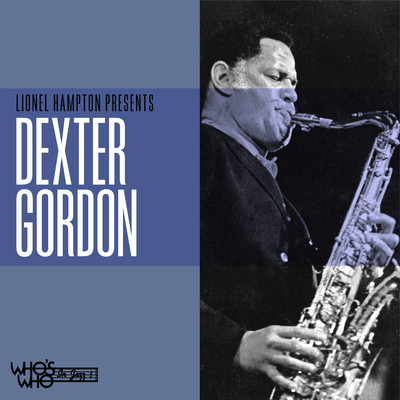 アルバム/Lionel Hampton Presents Dexter Gordon/デクスター・ゴードン