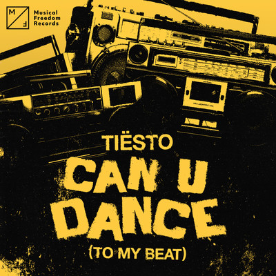 シングル/Can U Dance (To My Beat)/ティエスト