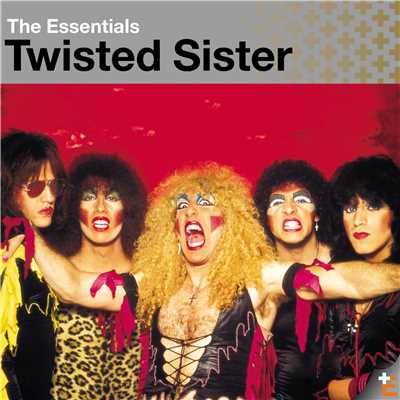 アルバム/Twisted Sister: Essentials/Twisted Sister