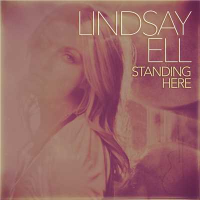 シングル/Standing Here/Lindsay Ell