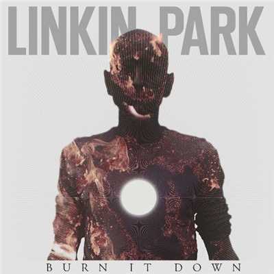 バーン・イット・ダウン/Linkin Park