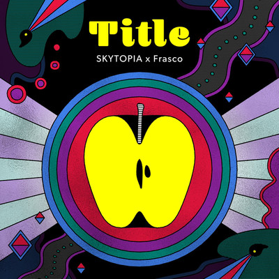 シングル/Title/Frasco and SKYTOPIA