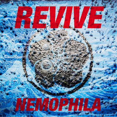REVIVE(U.S. Version) (Explicit)/NEMOPHILA