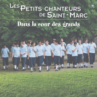 L'hymne a l'amour/Les Petits Chanteurs De Saint Marc