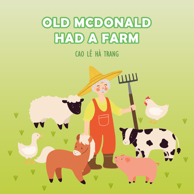 Old McDonald Had A Farm/Cao Le Ha Trang／LalaTv