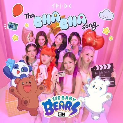 シングル/The Bha Bha Song (We Baby Bears Theme)/TRI.BE