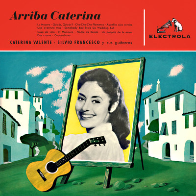 Arriba Caterina (Expanded Edition)/カテリーナ・ヴァレンテ／シルヴィオ・フランチェスコ