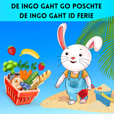 アルバム/De Ingo gaht go poschte ／ De Ingo gaht id Ferie/Hasli Ingo