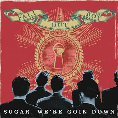 シングル/Sugar, We're Goin Down (Remix)/フォール・アウト・ボーイ