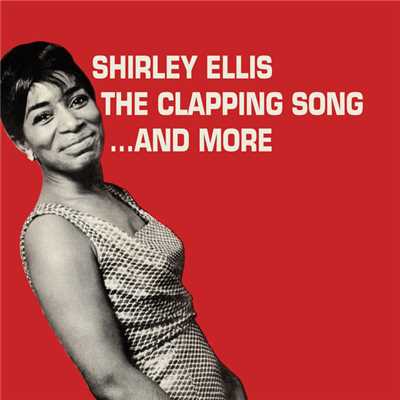 The Clapping Song (Clap Pat Clap Slap) (Single Version)/シャーリー・エリス