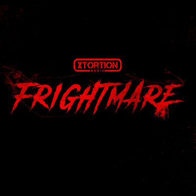 アルバム/Frightmare/Xtortion Audio