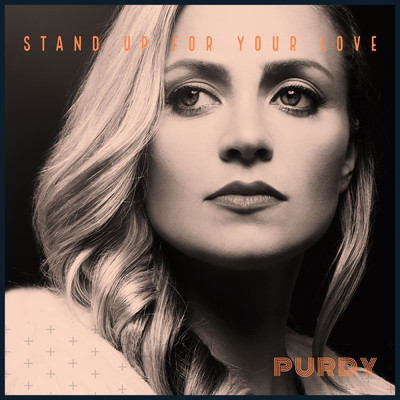 Stand up for Your Love/Purdy
