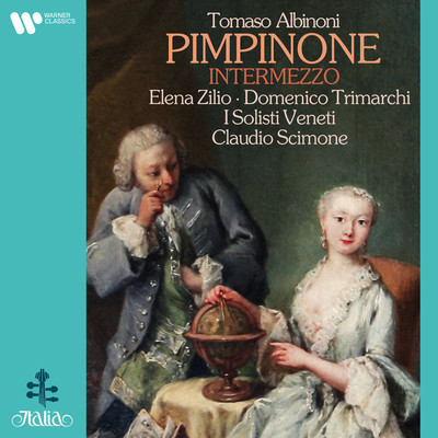 Albinoni: Pimpinone/Elena Zilio & Domenico Trimarchi & I Solisti Veneti & Claudio Scimone
