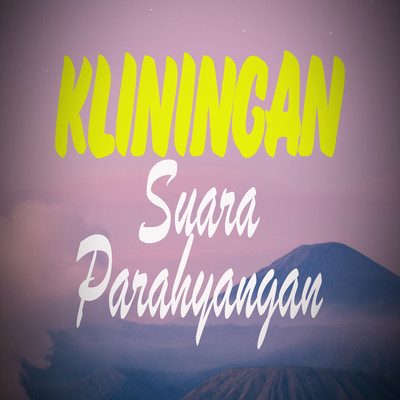 アルバム/Kliningan Suara Parahyangan/Aan Karmanah