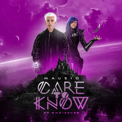 Care to Know (feat. Whoisrune)/Mausio